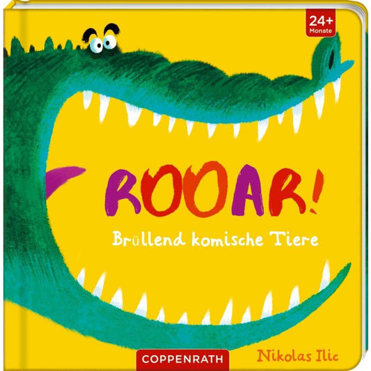 Coppenrath Verlag Rooar! - Brüllend komische Tiere