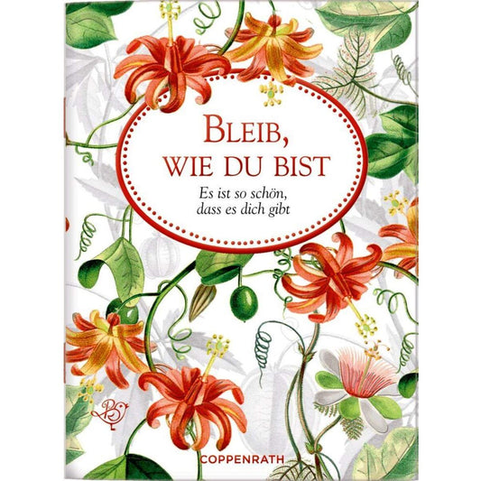 Coppenrath Verlag Schöne Grüße No. 32: Bleib, wie du bist (B. Behr)