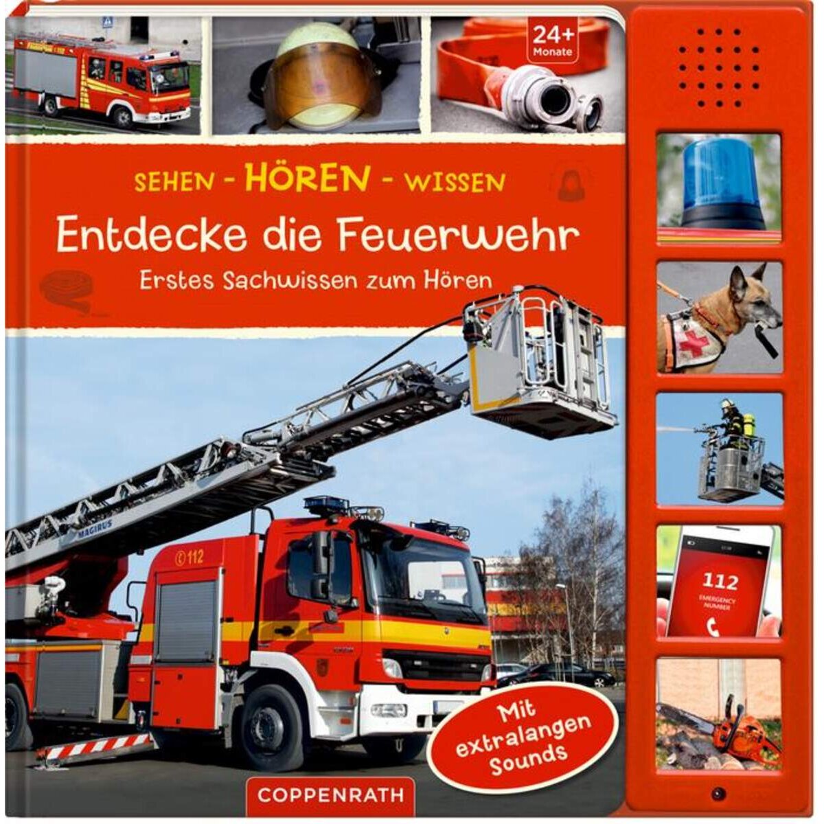 Coppenrath Verlag Sehen-Hören-Wissen: Entdecke die Feuerwehr