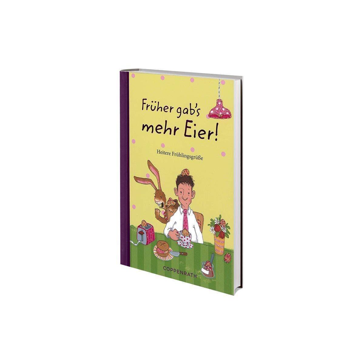 Coppenrath Verlag Taschenfreund: Früher gab´s mehr Eier! Heitere Frühlingsgrüße