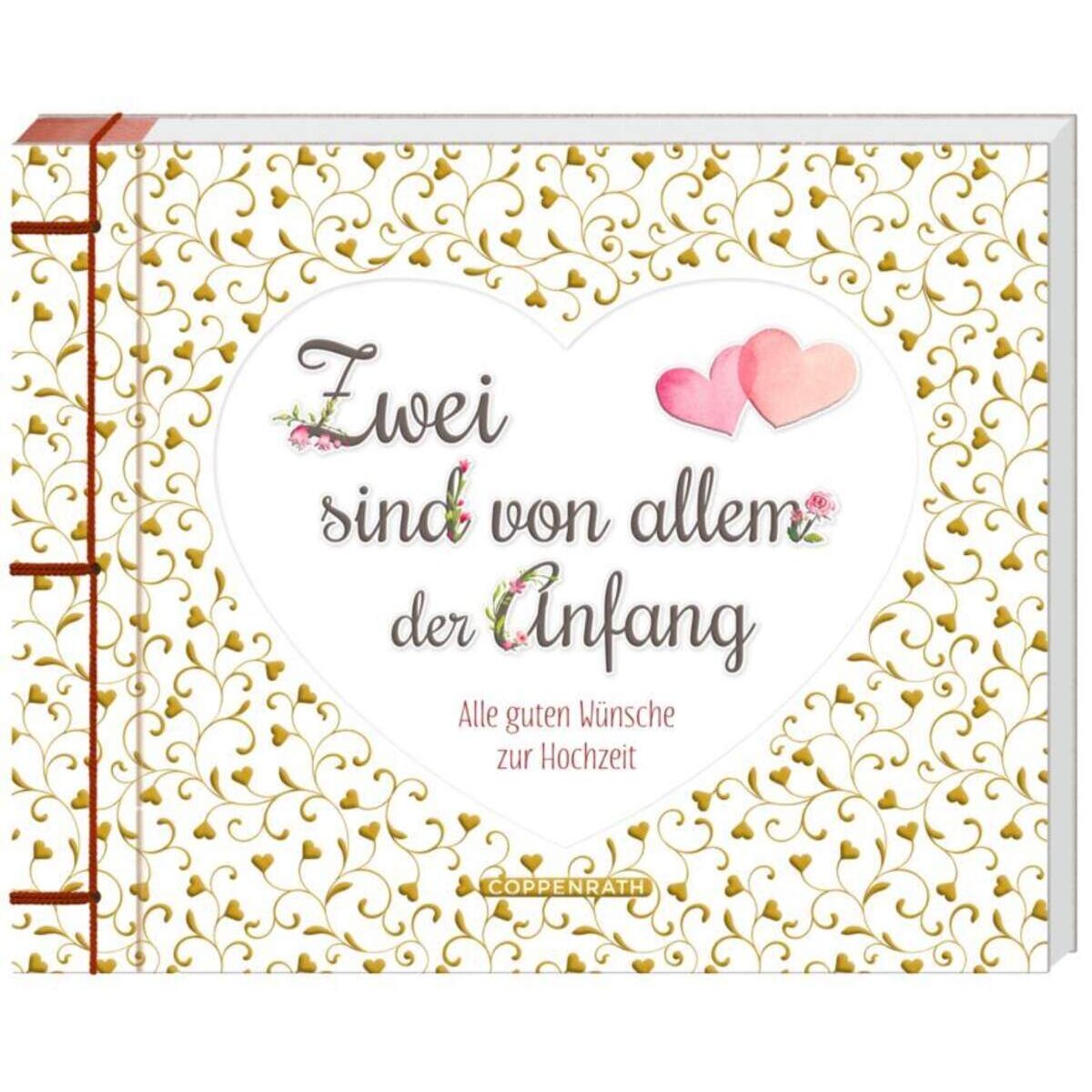 Coppenrath Verlag Zwei sind von allem der Anfang - Wünsche zur Hochzeit