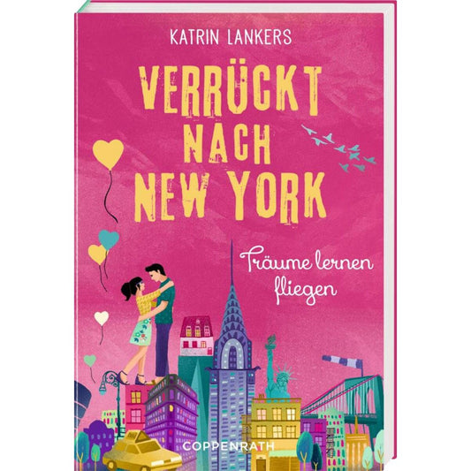 Coppenrath Verrückt nach New York (Bd. 4) Träume lernen fliegen