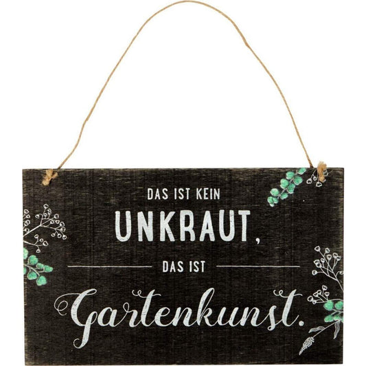 Die Spiegelburg Gartenschild "Das ist kein Unkraut ..." I love my Garden