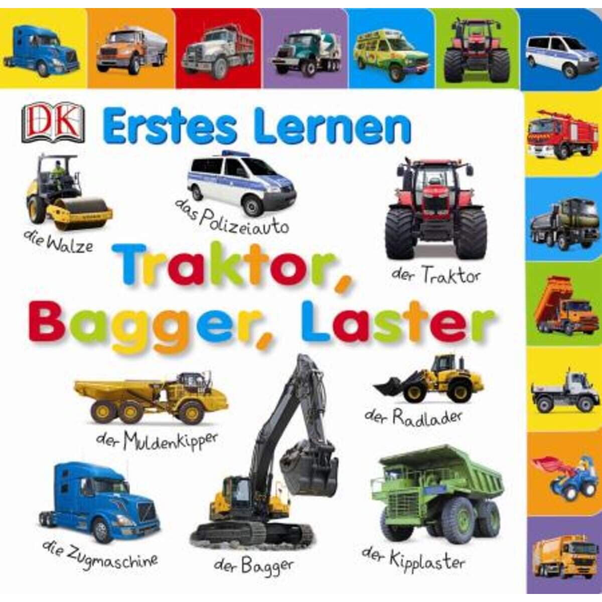 DK Verlag Erstes Lernen. Traktor, Bagger, Laster