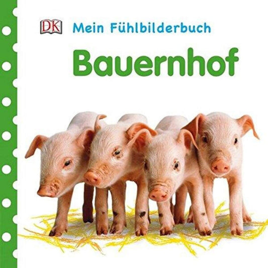 DK Verlag Mein Fühlbilderbuch - Bauernhof