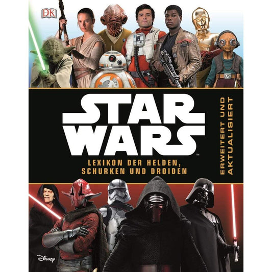 DK Verlag Star Wars Lexikon der Helden, Schurken und Droiden, Erweitert und aktualisiert