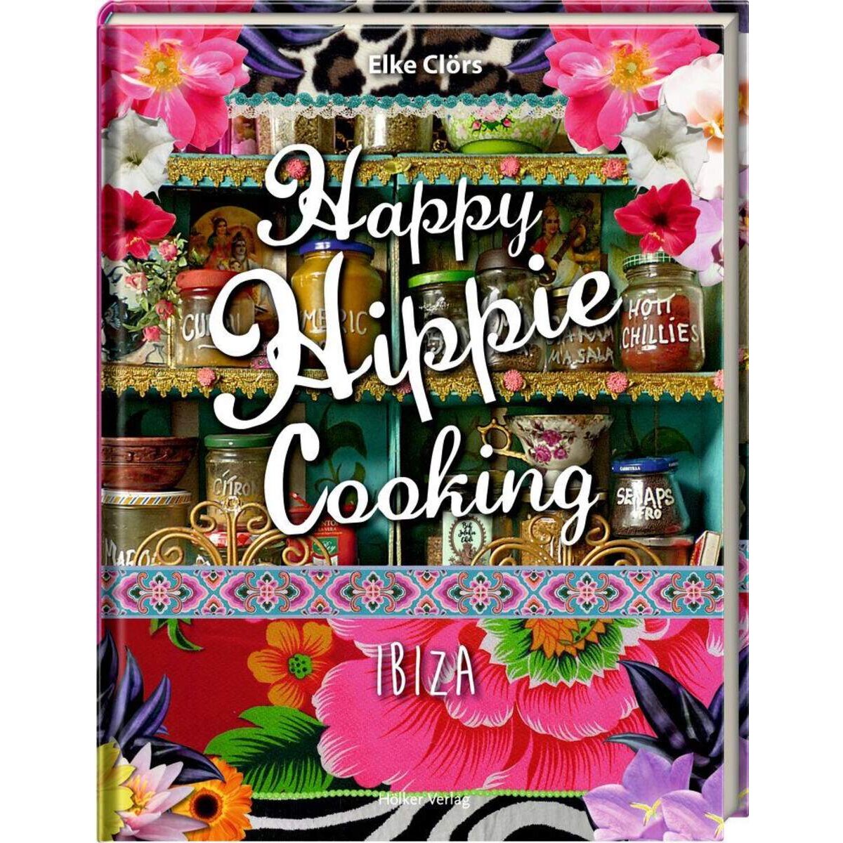 Hölker Happy Hippie Cooking Ibiza