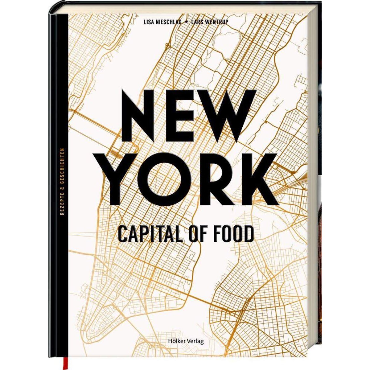 Hölker Verlag New York Capital of Food Rezepte und Geschichten
