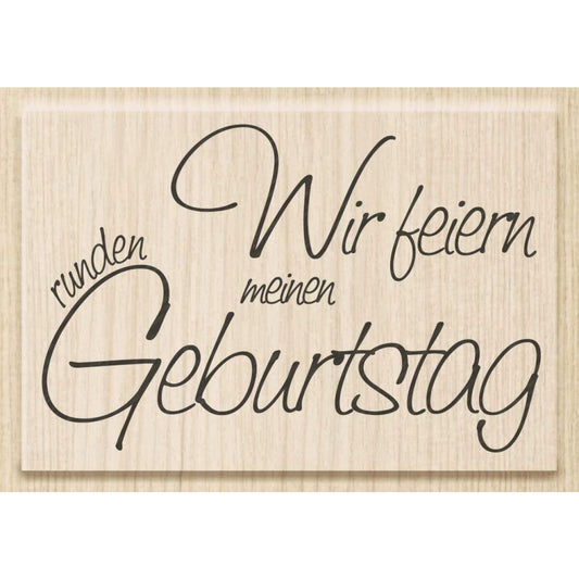 Knorr Prandell Stempel aus Holz (Einladung) 7 x 4,6 cm, Motiv: Wir feiern meinen runden Geburtstag