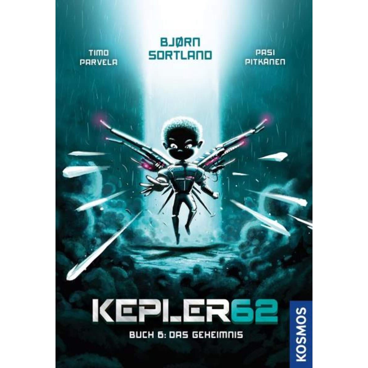 KOSMOS 17026 Kepler62: Buch 6 - Das Geheimnis