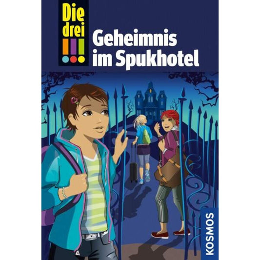 KOSMOS Die drei!!! Band 81 - Geheimnis im Spukhotel