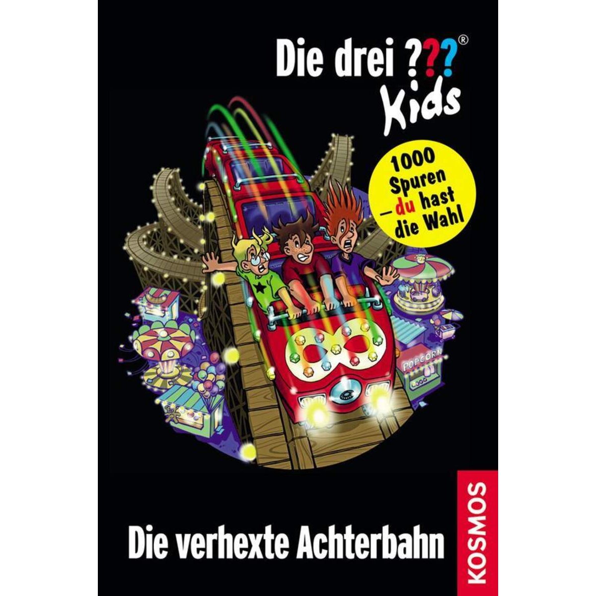 KOSMOS Die drei??? Kids + Du 10 Die verhexte Achterbahn