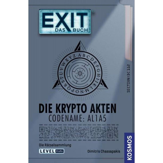 KOSMOS EXIT Das Buch - Das Buch: Die Krypto Akten. Codename: AL1A5