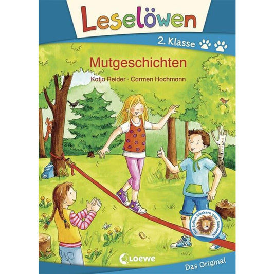 Loewe Leselöwen 2. Klasse - Mutgeschichten K. Reider