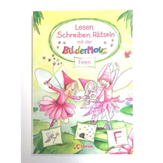 Loewe Lesen, Schreiben, Rätseln mit der Bildermaus Feen