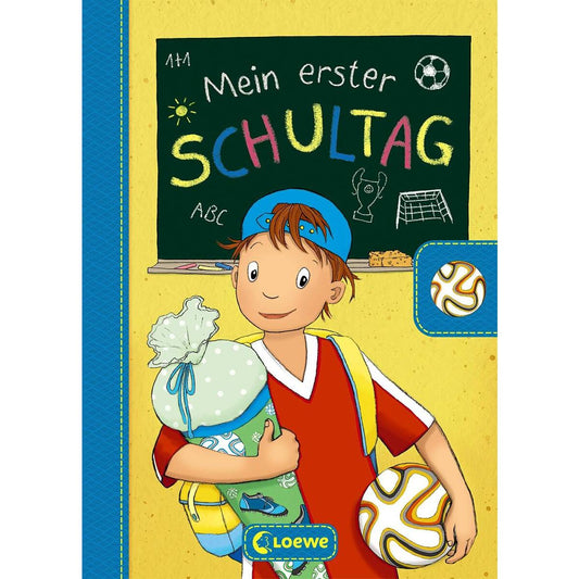Loewe Mein erster Schultag - Fußball: Eintragbuch zur Einschulung für Jungen