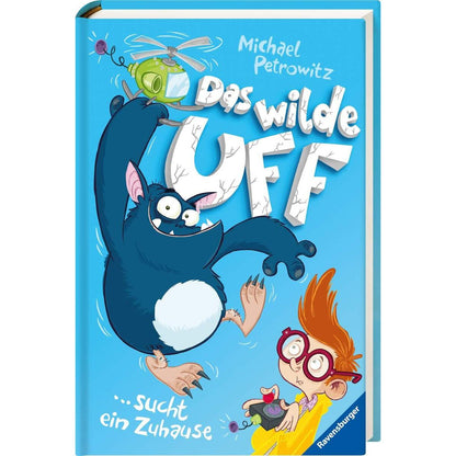 Ravensburger Das wilde Uff, Band 1: Das wilde Uff sucht ein Zuhause