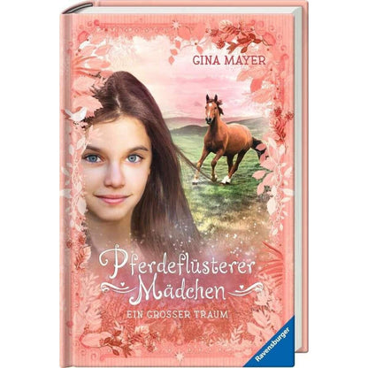 Ravensburger Gina Mayer - Pferdeflüsterer-Mädchen Teil 2 Ein großer Traum