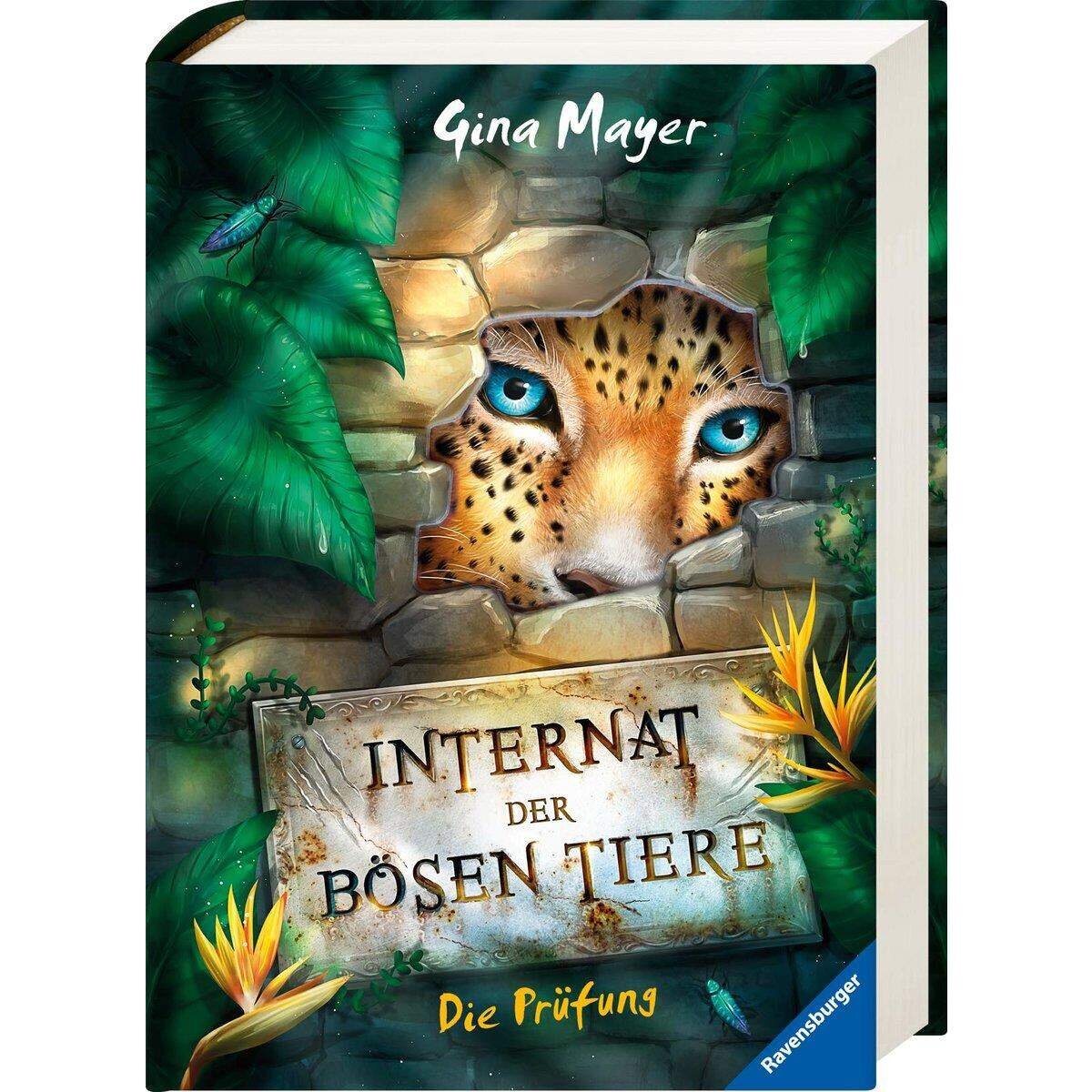 Ravensburger Internat der bösen Tiere, Band 1: Die Prüfung