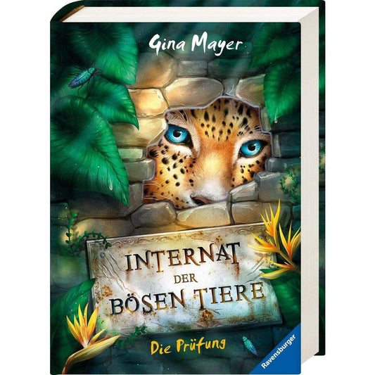 Ravensburger Internat der bösen Tiere, Band 1: Die Prüfung