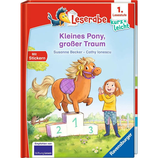 Ravensburger Leserabe - 1. Lesestufe Kurz und leicht: Kleines Pony, großer Traum