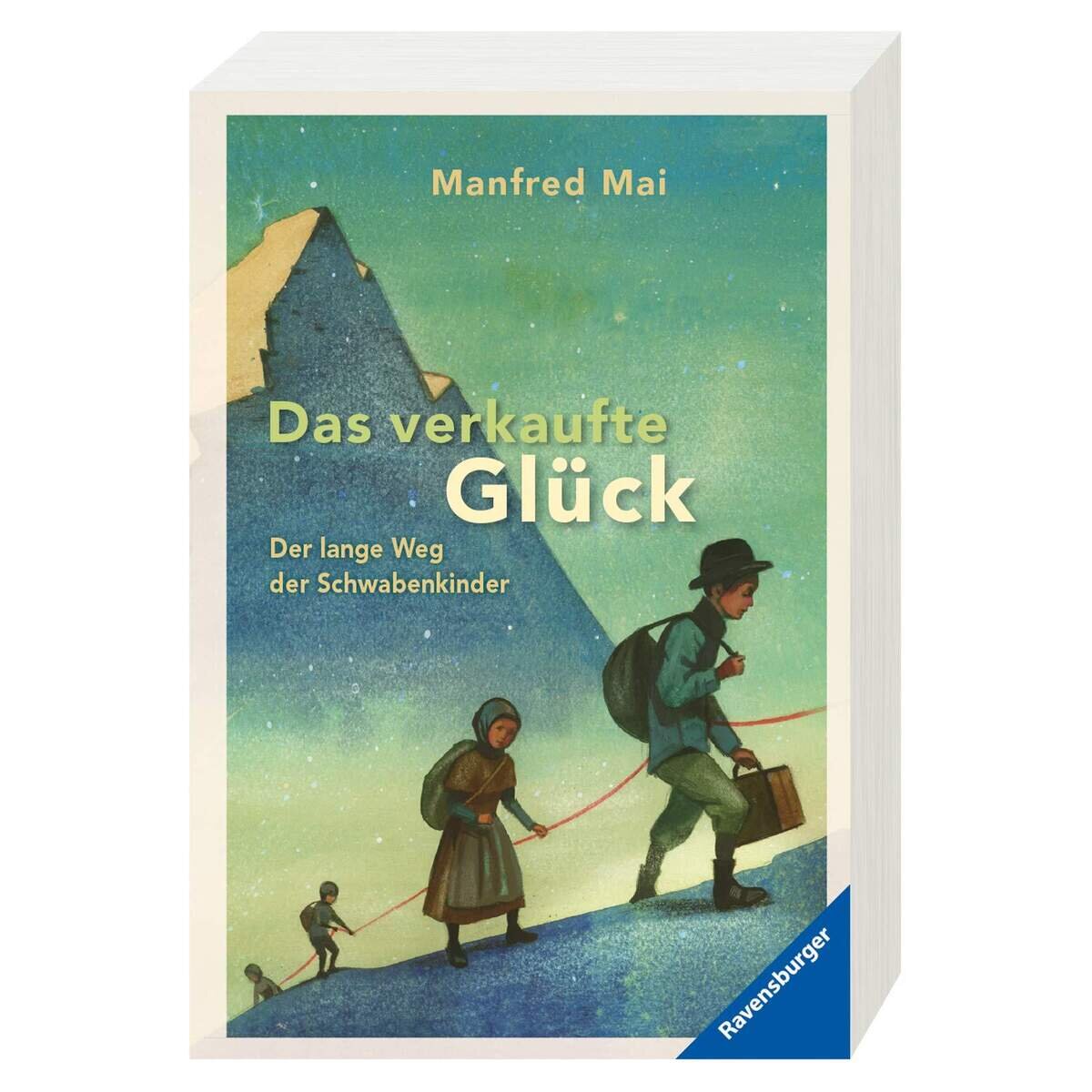 Ravensburger Mai, Das verkaufte Glück: Der lange Weg der Schwabenkinder