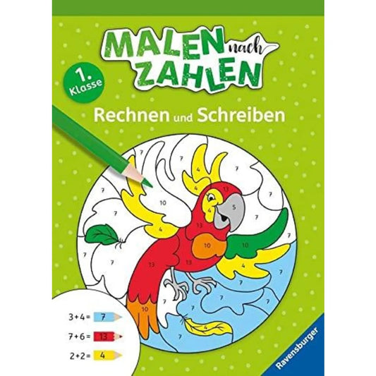 Ravensburger Malen nach Zahlen, 1. Kl.: Rechnen und Schreiben