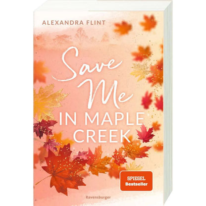 Ravensburger Maple-Creek-Reihe, Band 2: Save Me in Maple Creek