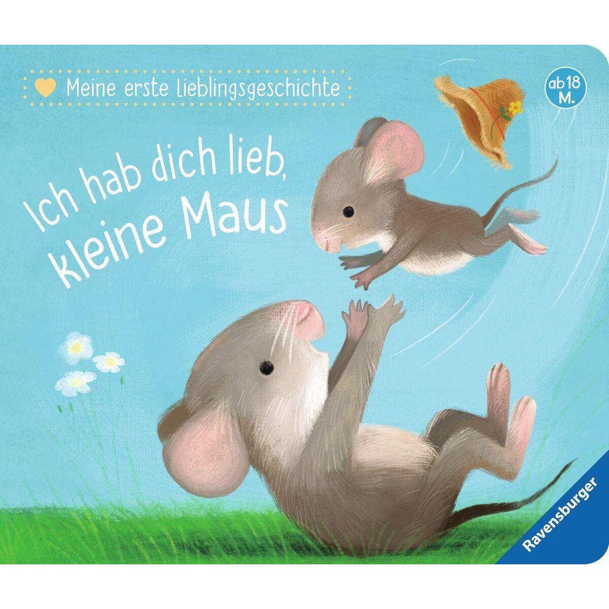 Ravensburger Meine erste Lieblingsgeschichte Ich hab dich lieb, kleine Maus