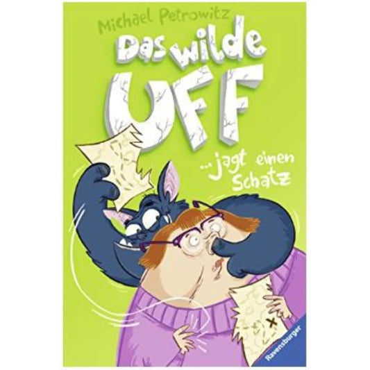 Ravensburger Petrowitz, Bd. 3: Das wilde Uff jagt einen Schatz