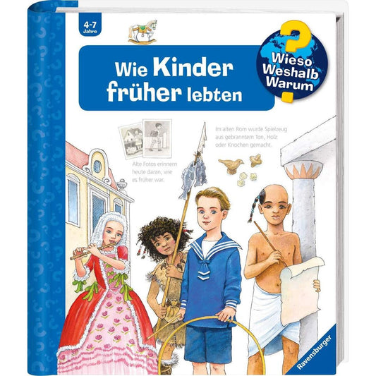 Ravensburger Wieso? Weshalb? Warum?, Band 60: Wie Kinder früher lebten