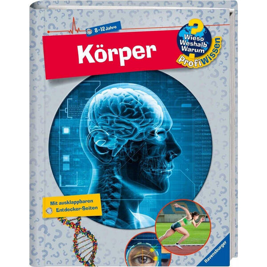 Ravensburger Wieso? Weshalb? Warum? ProfiWissen, Band 5: Körper