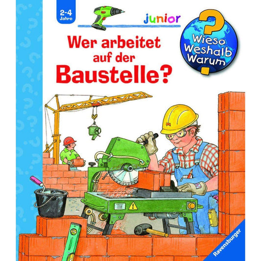 Ravensburger Wieso? Weshalb? Warum? Wer arbeitet auf der Baustelle?