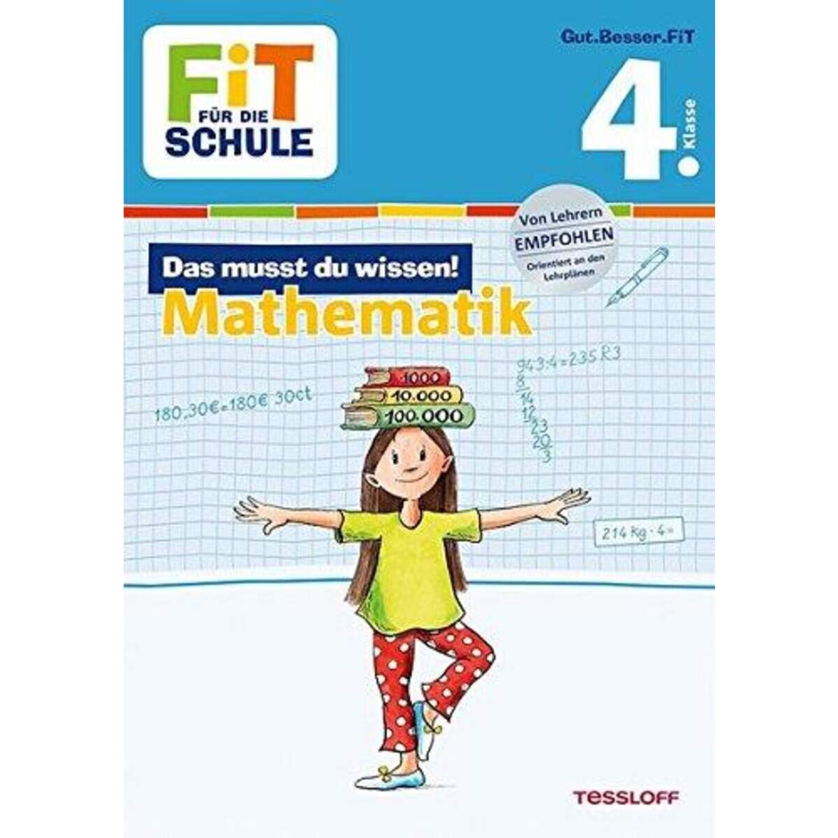 Tessloff Fit für die Schule - Das musst du wissen: Mathematik 4. Klasse