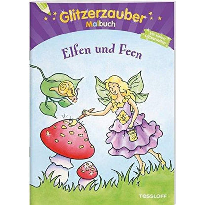 Tessloff Glitzerzauber Malbuch: Elfen und Feen