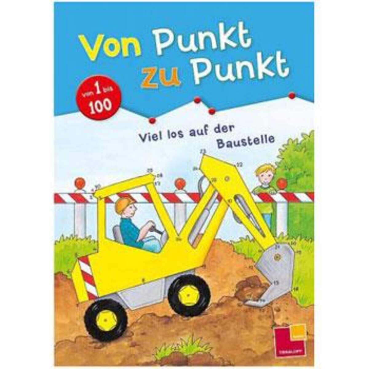 Tessloff Malbuch Punkt zu Punkt: Viel los auf der Baustelle