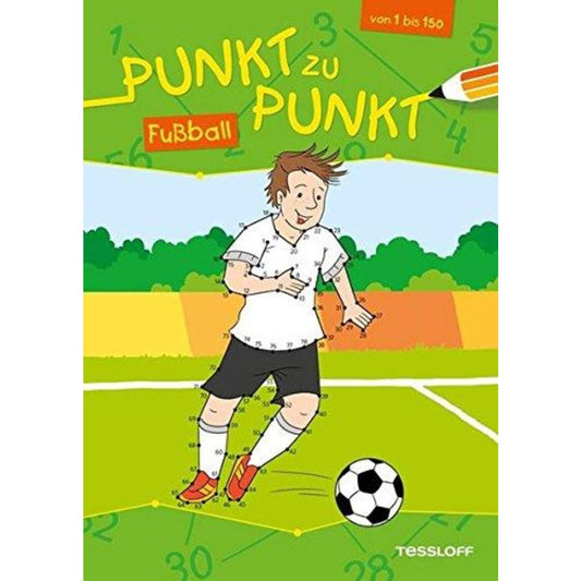 Tessloff Von Punkt zu Punkt Fußball Zahlen von 1 bis 150