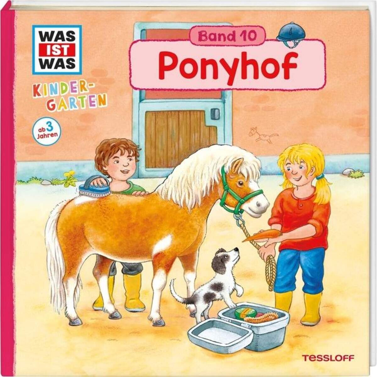 Tessloff WAS IST WAS Kindergarten Band 10: Ponyhof