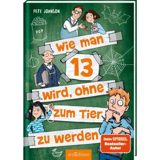 ars Edition Wie man 13 wird, ohne zum Tier zu werden