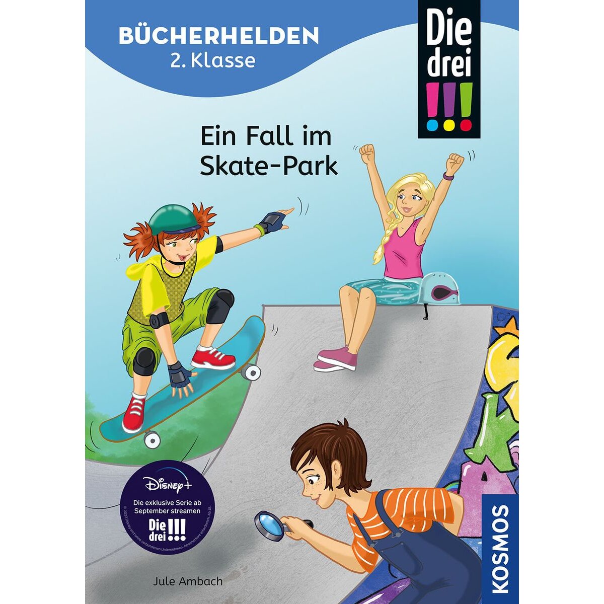 Bücherhelden 2.Klasse - Die drei !!! Ein Fall im Skate-Park