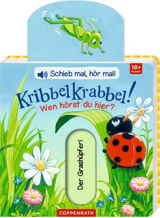 Coppenrath Verlag Schieb mal,...! Kribbelkrabbel! Wen hörst du hier? (Soundb.)