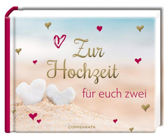 Coppenrath Verlag Zur Hochzeit - für euch zwei