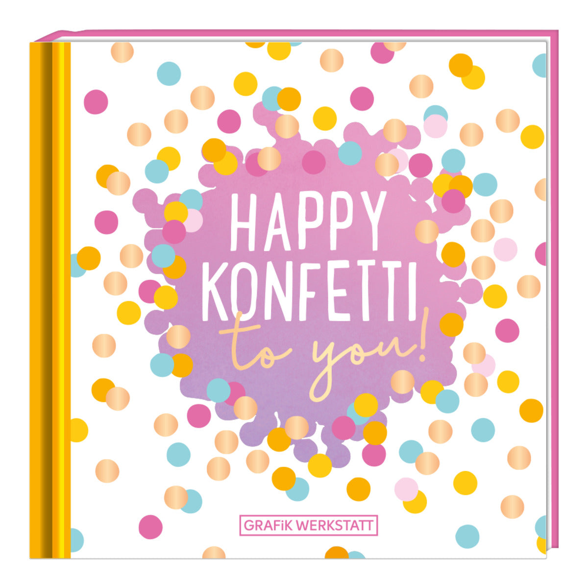 Grafik Werkstatt Minibuch Happy Konfetti to you!