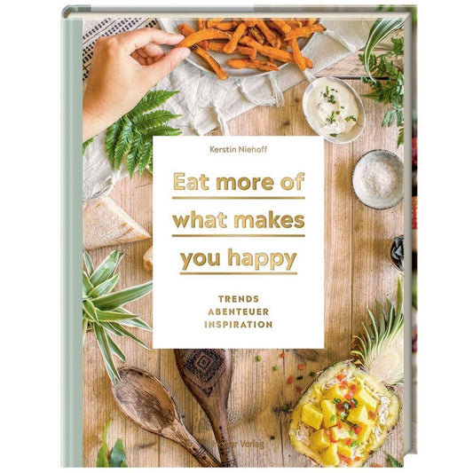 Hölker Verlag Eat more of what makes you happy