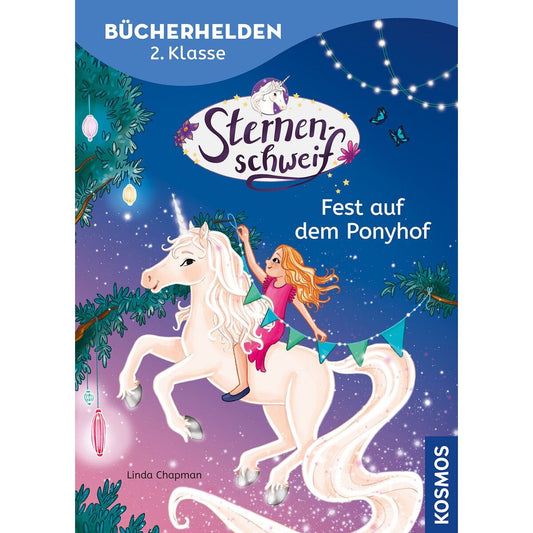 KOSMOS Bücherhelden 2.Klasse - Sternenschweif: Fest auf dem Ponyhof