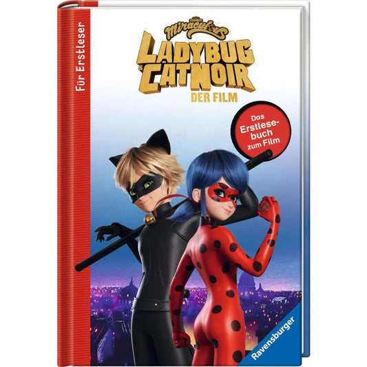 Ravensburger Miraculous: Ladybug und Cat Noir - Das Erstlesebuch zum Film