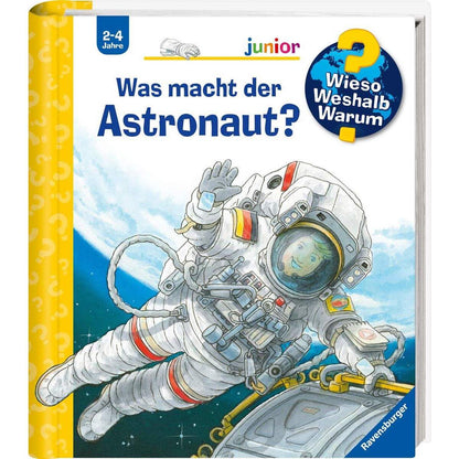 Ravensburger Wieso? Weshalb? Warum? Band 67: Was macht der Astronaut?