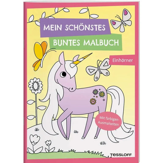 Tessloff Mein schönstes buntes Malbuch. Einhörner