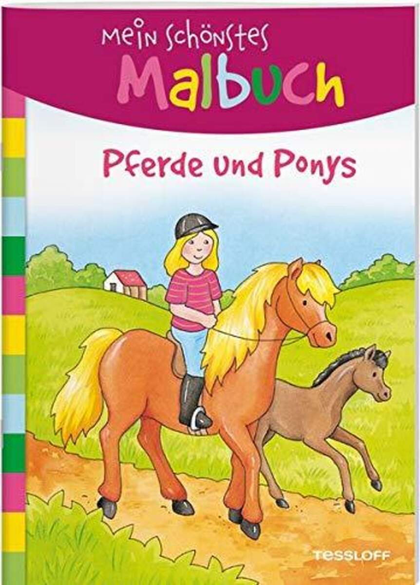 Tessloff Mein schönstes Malbuch. Pferde und Ponys